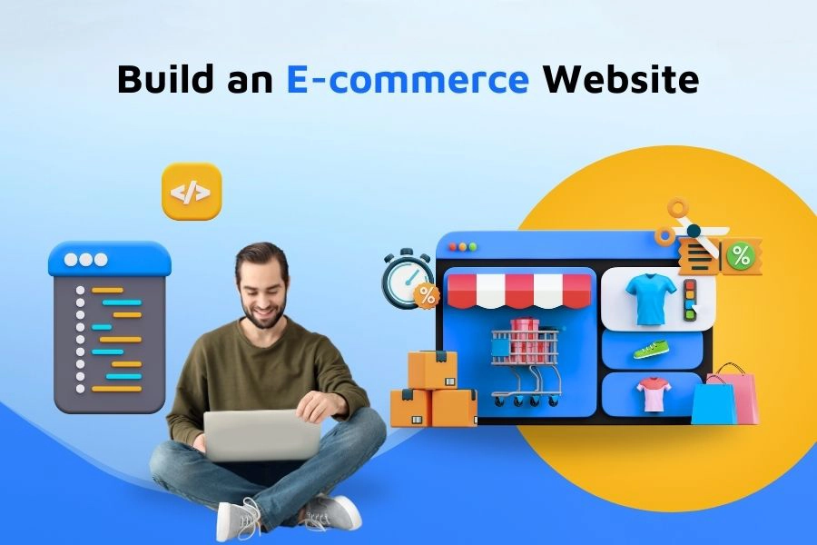 How to Build an E-commerce Website